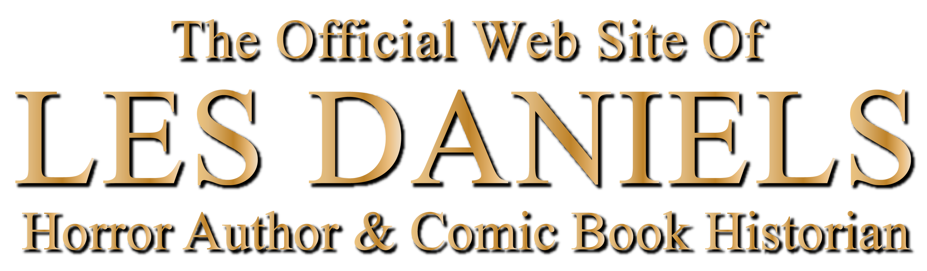 LES DANIELS — Horror Author and Comic Book Historian — Vampire novels, History of Batman, Superman and Wonder Woman